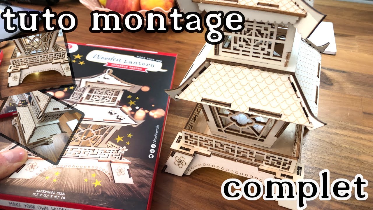 tuto Montage puzzle maquette 3d lanterne bois japonaise Wooden lantern pagoda decotime haul action