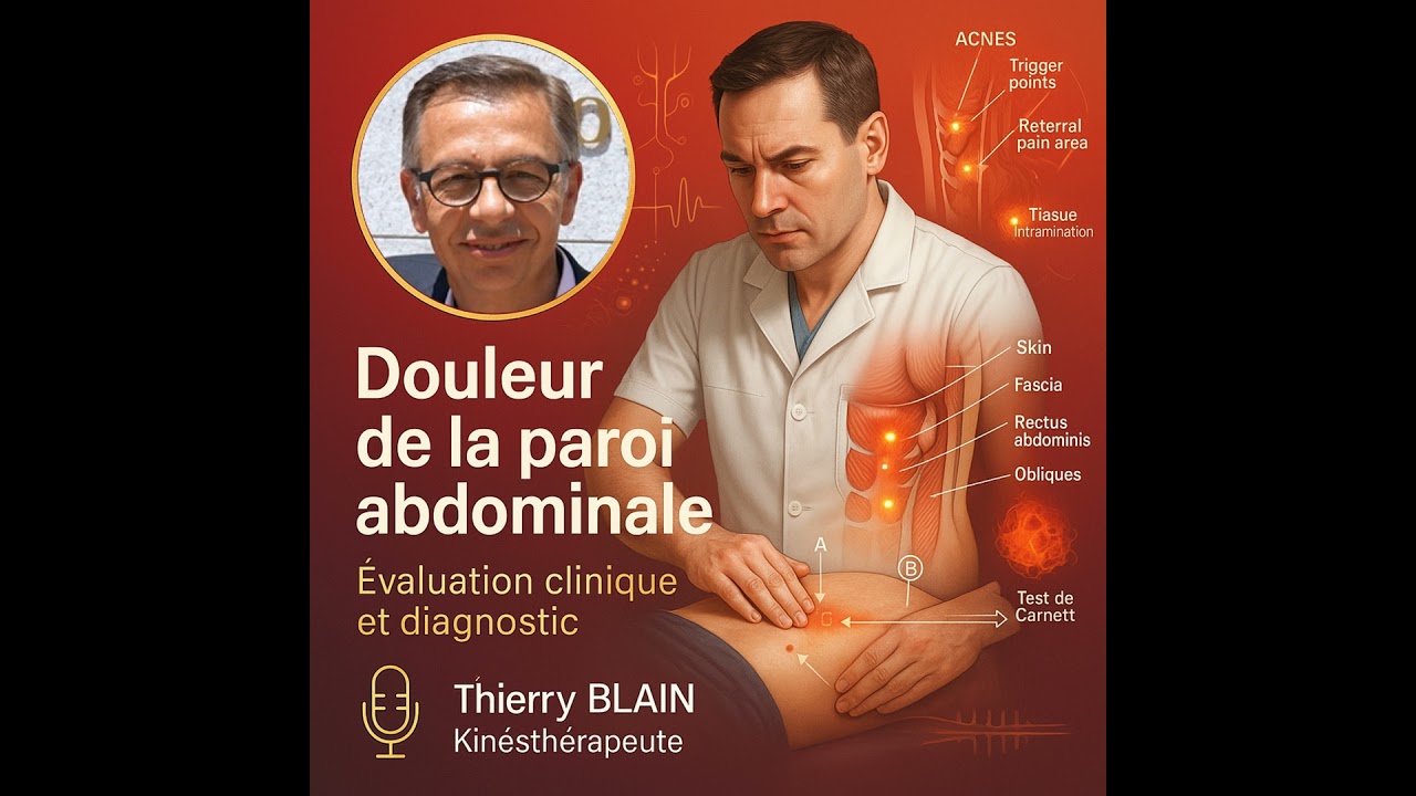 La douleur de la paroi abdominale : évaluation clinique et diagnostic différentiel