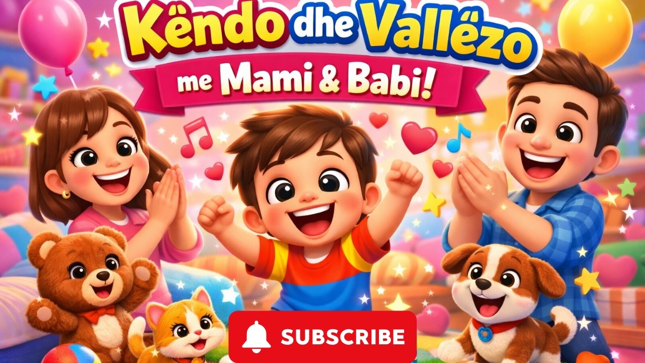 Këndo dhe Vallëzo me Mami & Babi | Këngë Argëtuese për Fëmijë dhe Parashkollorë