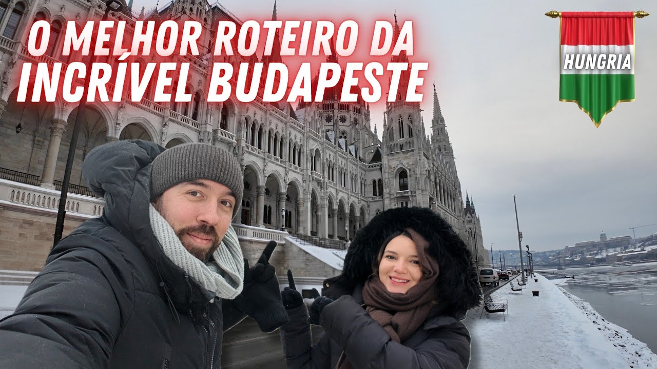 SURPREENDENTE - O QUE FAZER EM 2 DIAS EM BUDAPESTE - ROTEIRO COMPLETO