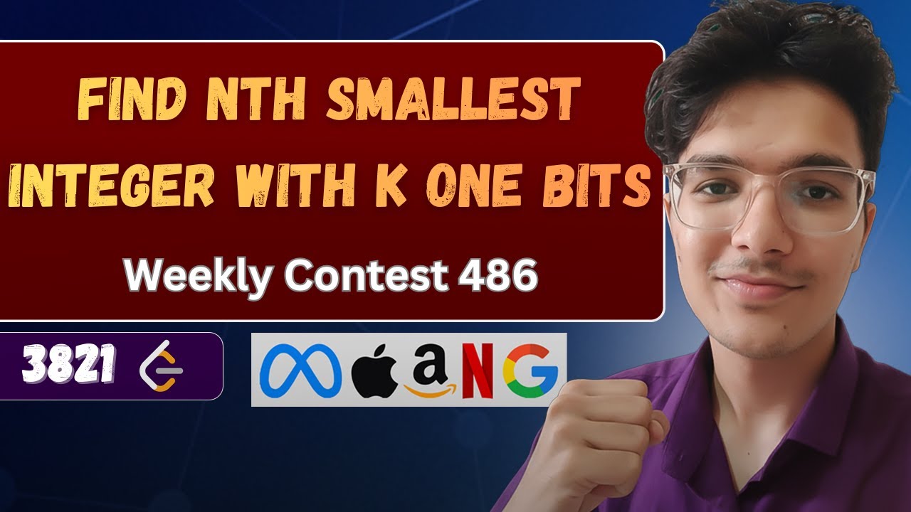 Nth Smallest Integer With K Set Bits | LeetCode 3821 | Weekly Contest 486