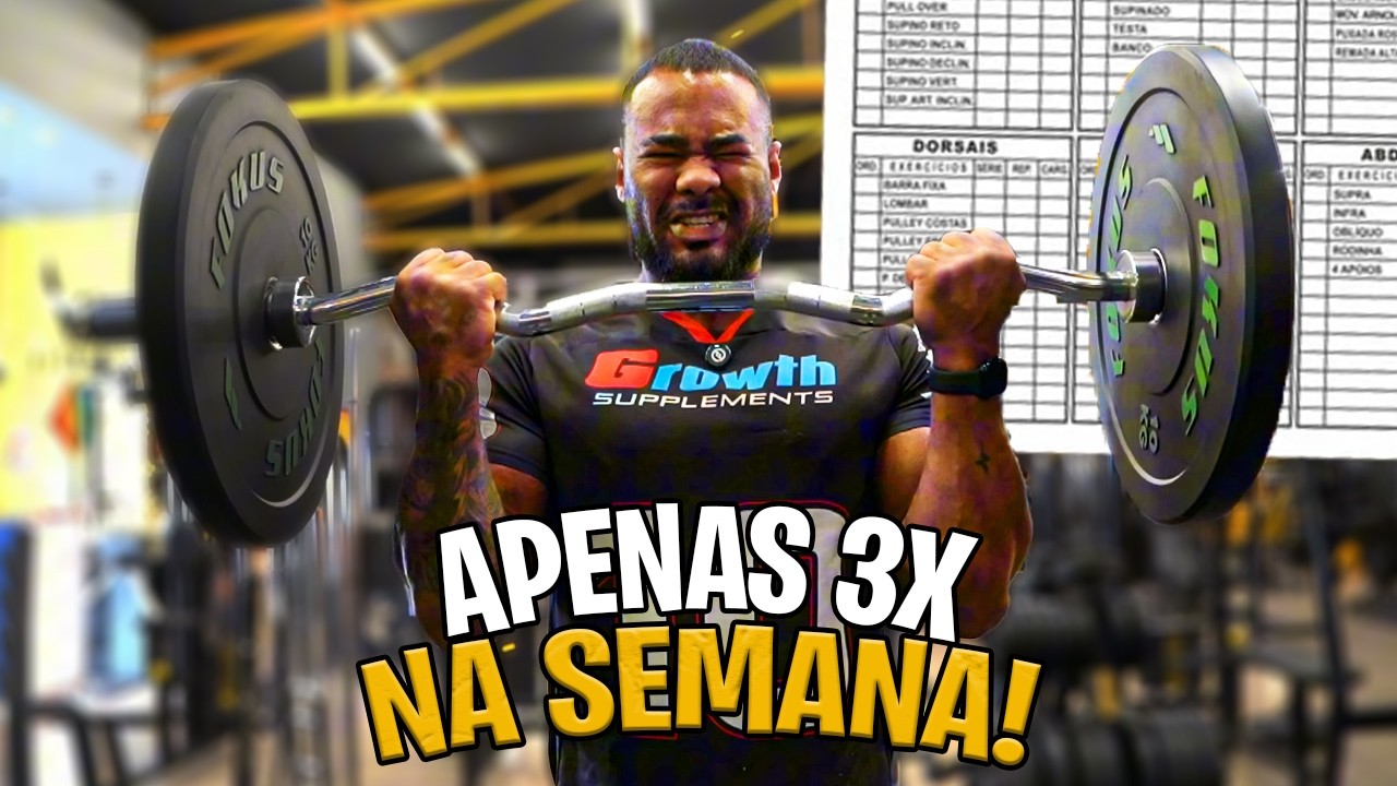 SE EU SÓ PUDESSE TREINAR 3X, EU FARIA ESSE TREINO!