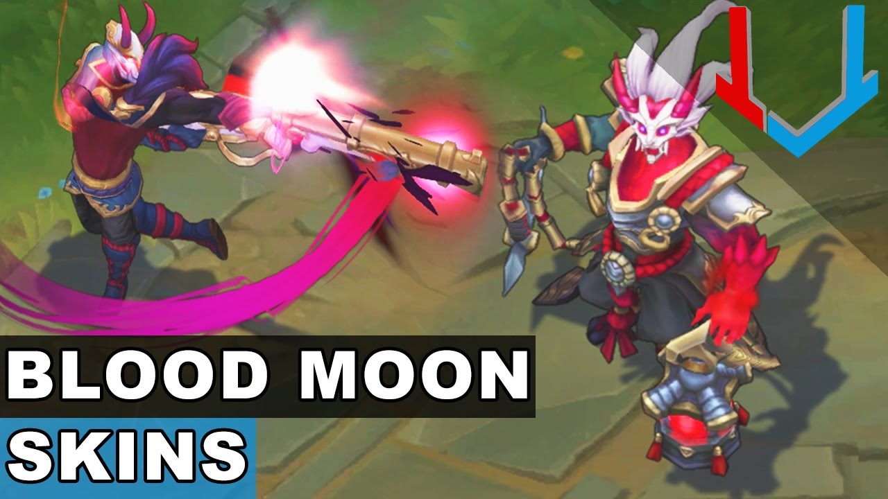 All Blood Moon Skins NEW and OLD - Skin Spotlight Full Presentation 2017 (League of Legends)