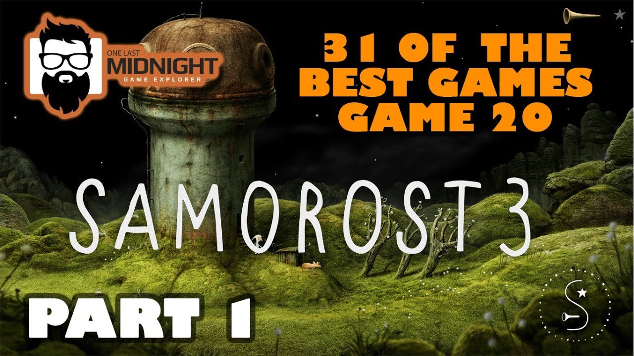 31 Days of OP Games - Game 20 - Samorost 3 - Part 1