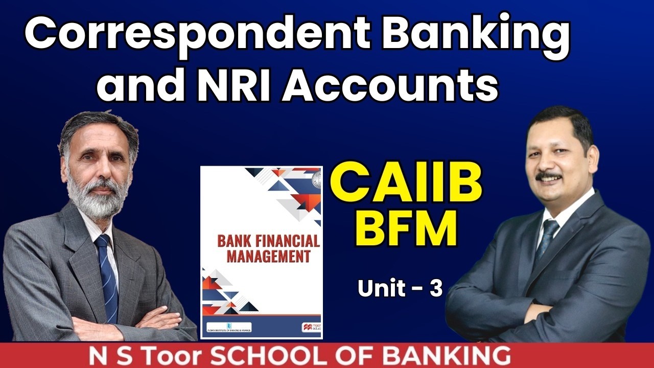 BFM Unit 3.2 Correspondent Banking and NRI Accounts by kamal Sir #ilb1135 || 17 Feb at 9:15 PM