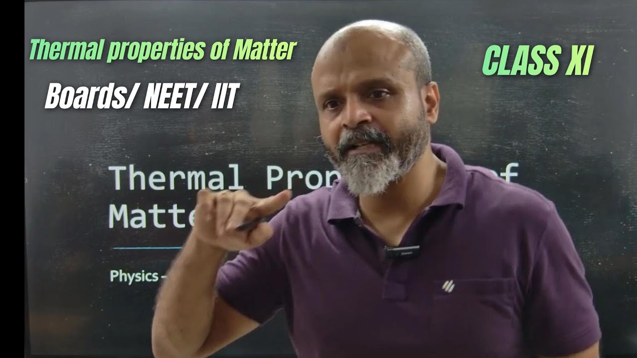 Thermal Properties of Matter Physics Boards IIT/ NEET/ CET Part 1