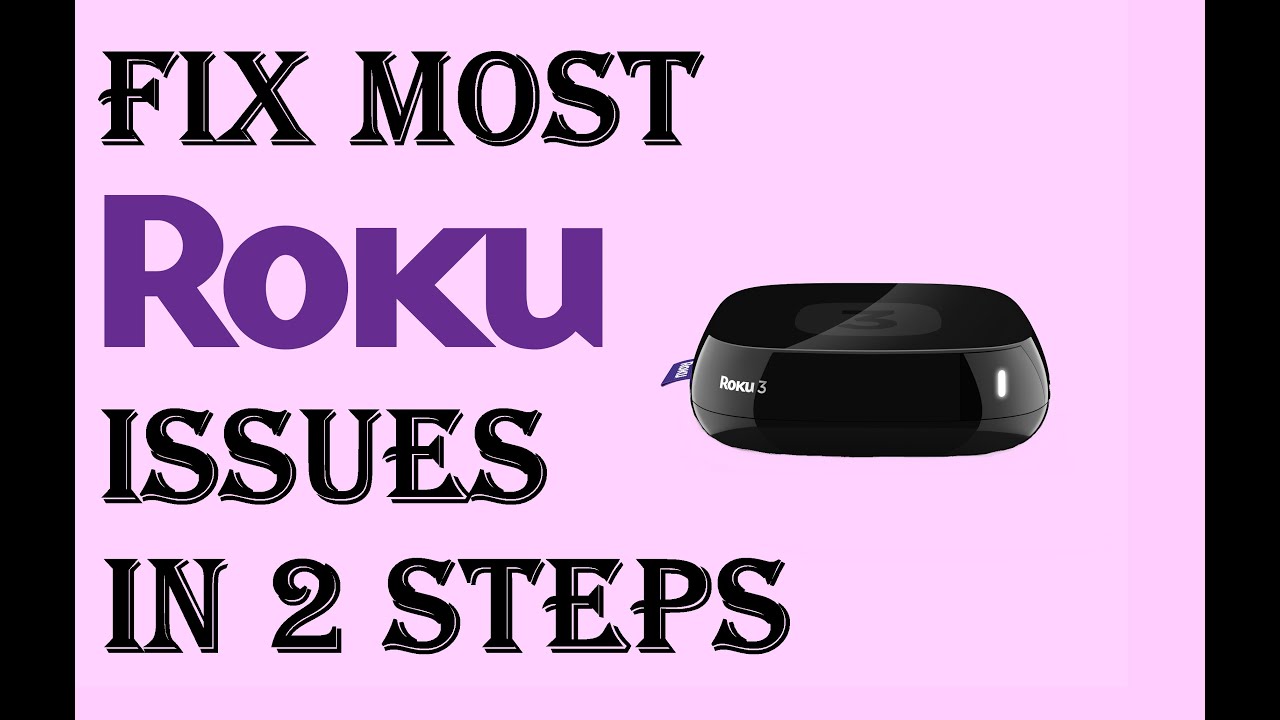 How To Fix Almost All Roku Issues/Problems in Just 2 Steps - Roku Not Working