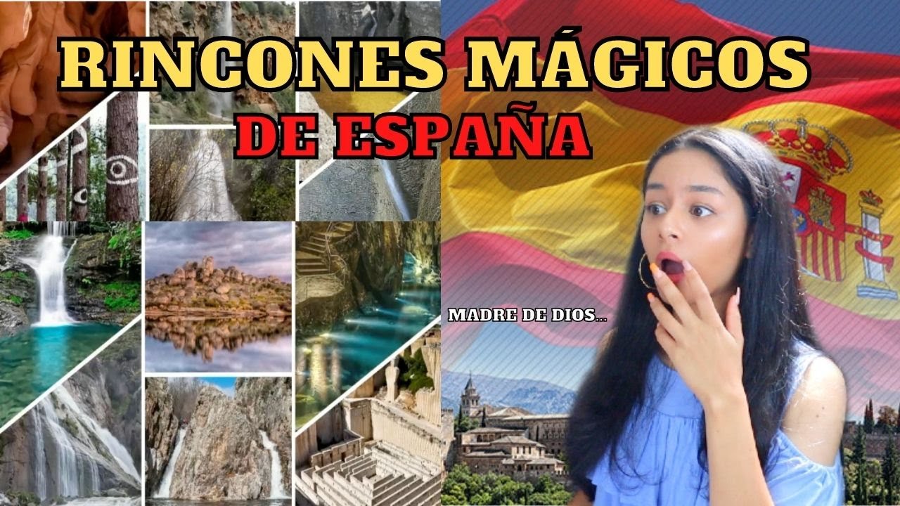 REACCIONO a 17 RINCONES MÁGICOS de ESPAÑA por PRIMERA VEZ