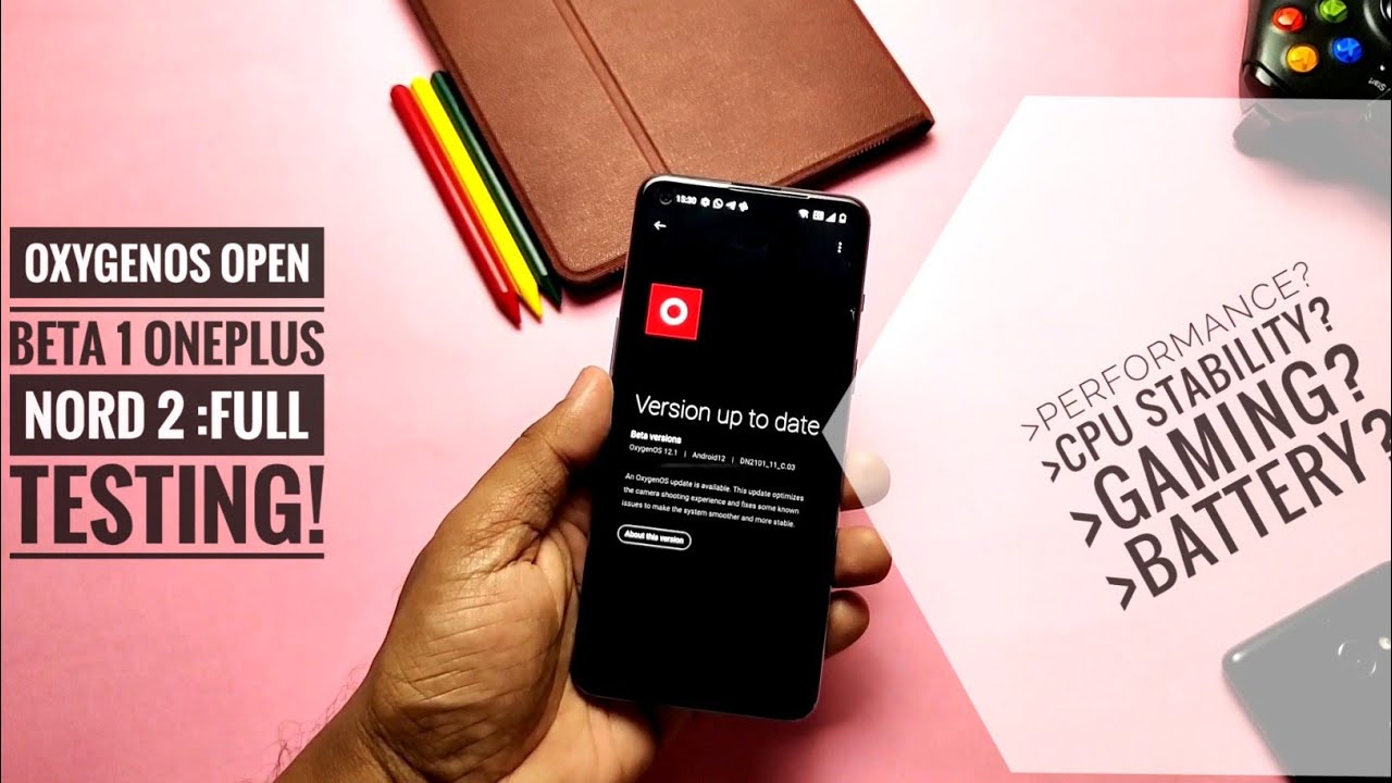 OxygenOS 12 Open beta 1 OnePlus Nord 2 Performance, CPU stability, Gaming and Battery test!