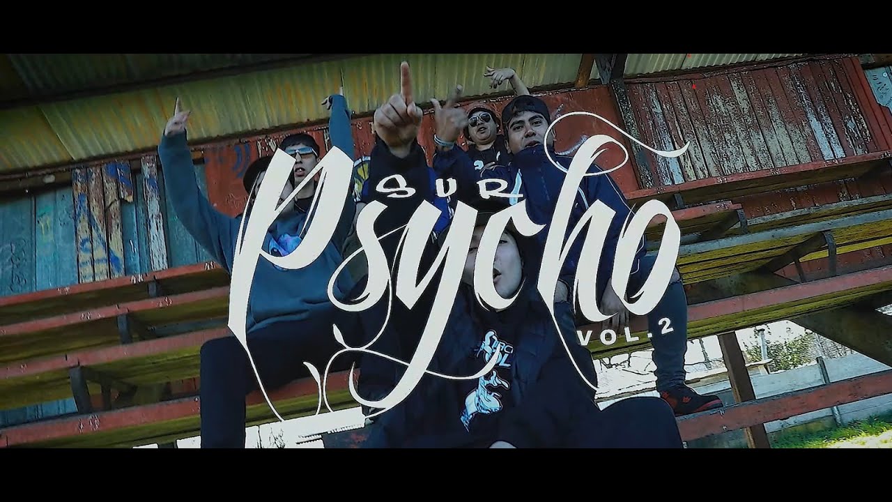 SUR PSYCHO 2 - [ VIDEO OFICIAL ] (Lil G, Toto 03, Chocolate Kush, Juankonceh, Batmax51, Raperuzo Mc)
