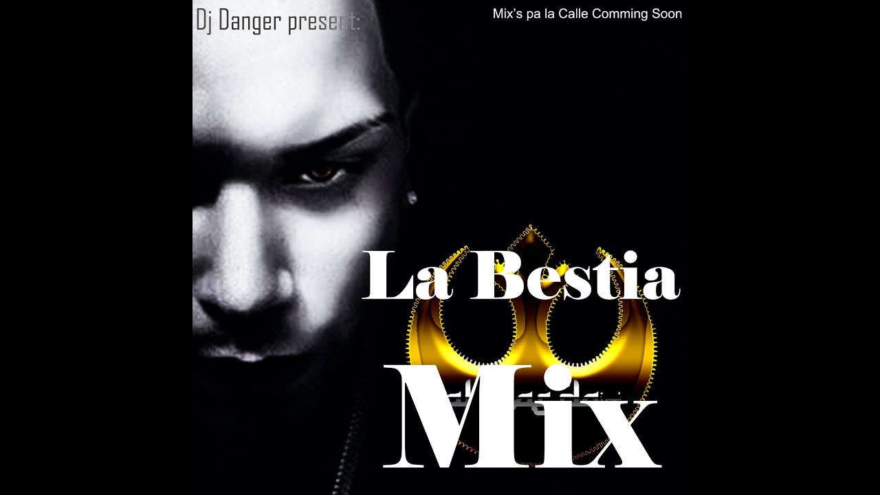 Alexio La bestia Mix