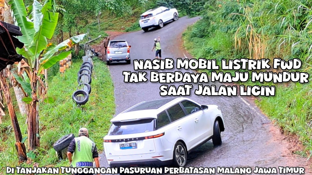 NASIB MOBIL LISTRIK FWD TAK BERDAYA MAJU MUNDUR DI TANJAKAN TUNGGANGAN 