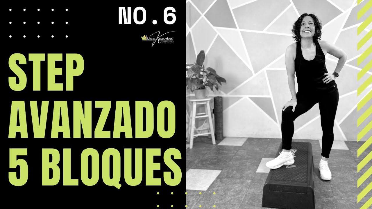 STEP AVANZADO - 5 BLOQUES No  6  - CLASE COMPLETA