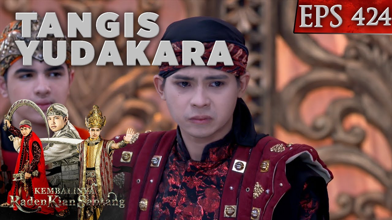 Tangis Air Mata Yudakara untuk Rara Santang - Kembalinya Raden Kian Santang