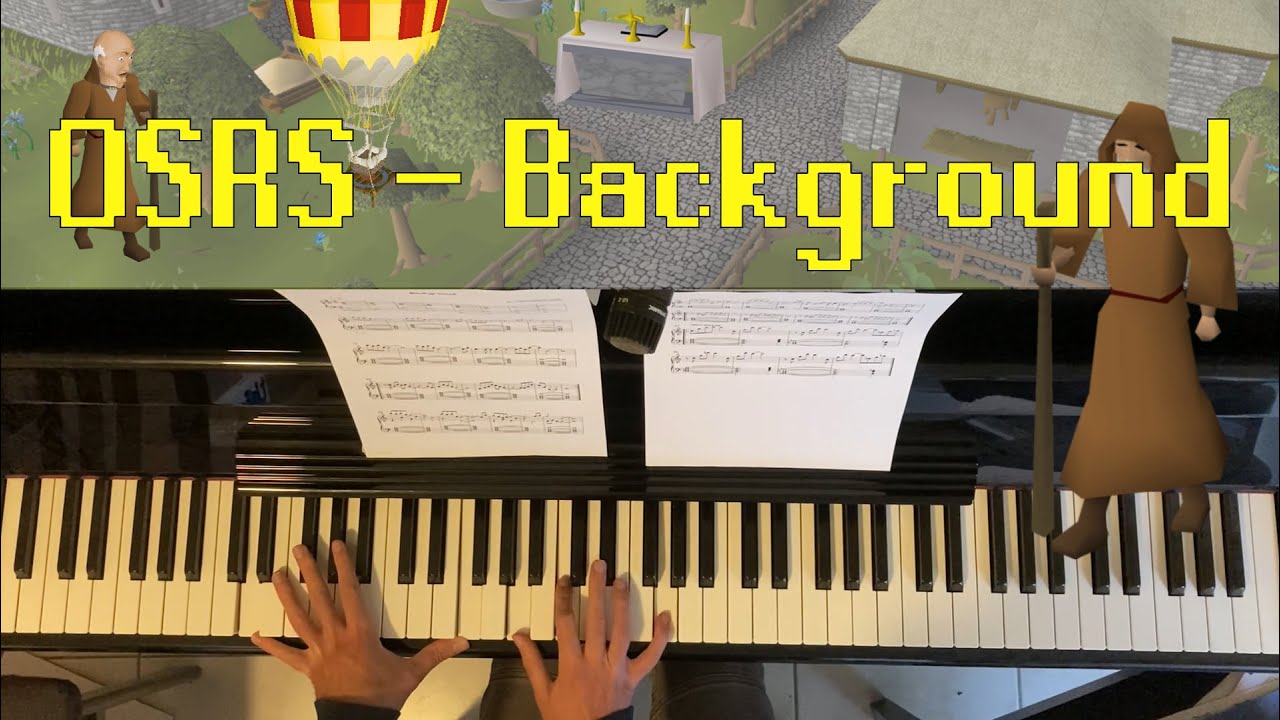 Background (Oldschool Runescape piano cover)