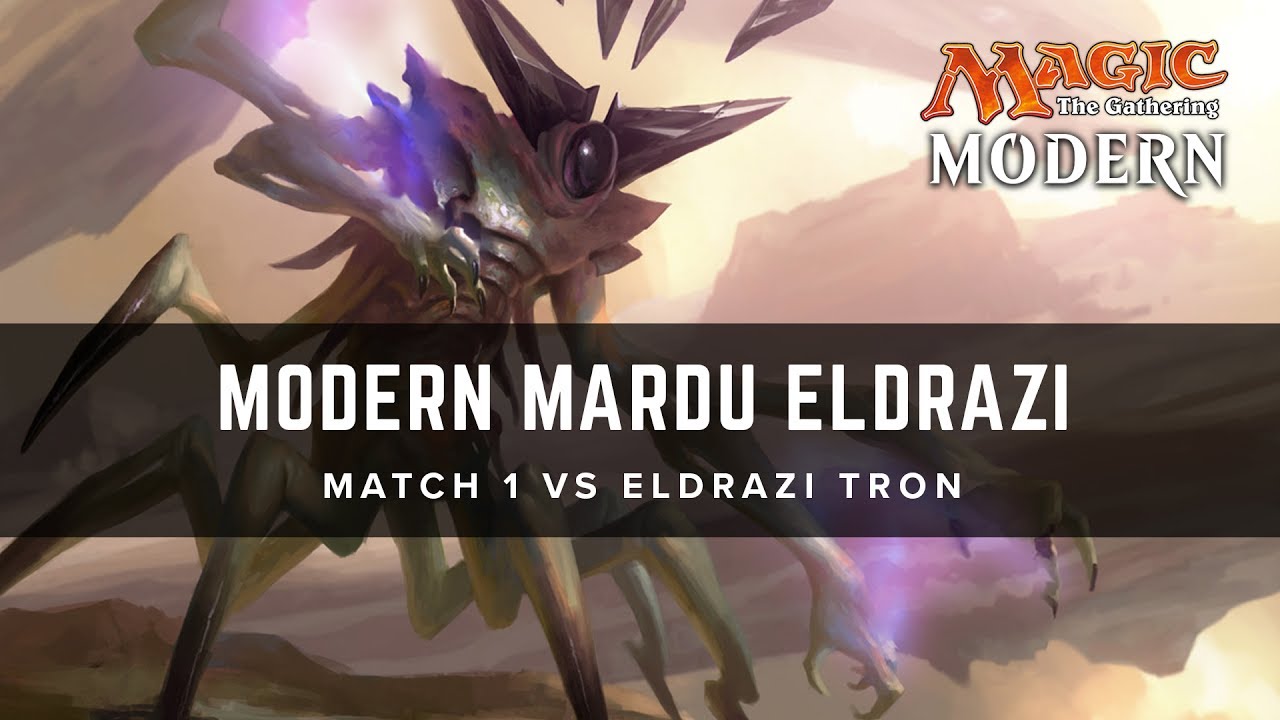 [MTG] Modern Mardu Eldrazi | Match 1 VS Eldrazi Tron
