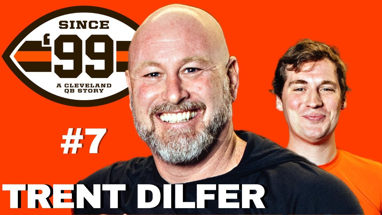 Trent Dilfer | Since '99: A Cleveland QB Story #7