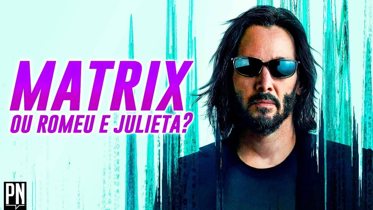 O maior bate-papo sobre MATRIX RESSURRECTIONS do YouTube! | PN Extra 281