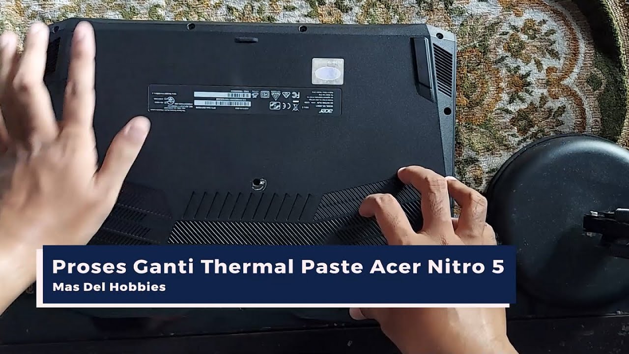 Proses Mengganti Thermal Paste Laptop Acer Nitro 5 AN515-56