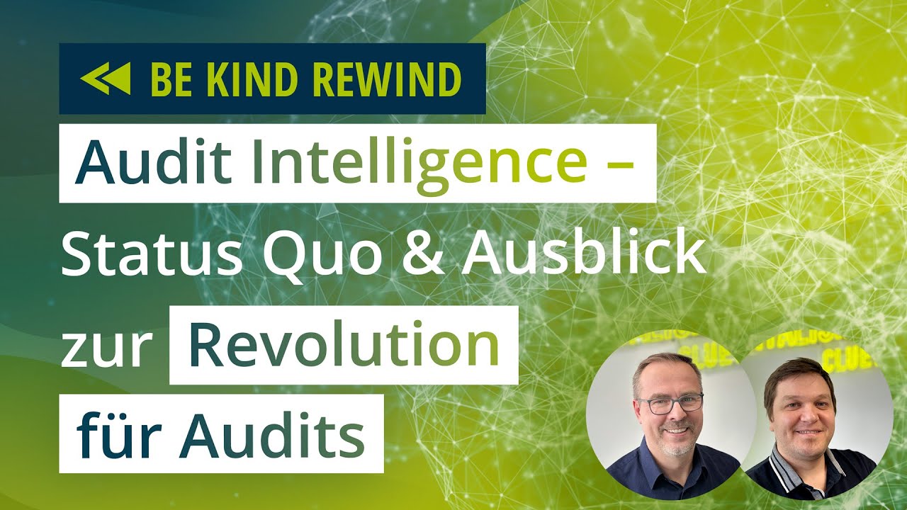 Audit Intelligence – Die KI Revolution für smarte Audits und das Qualitätsmanagement