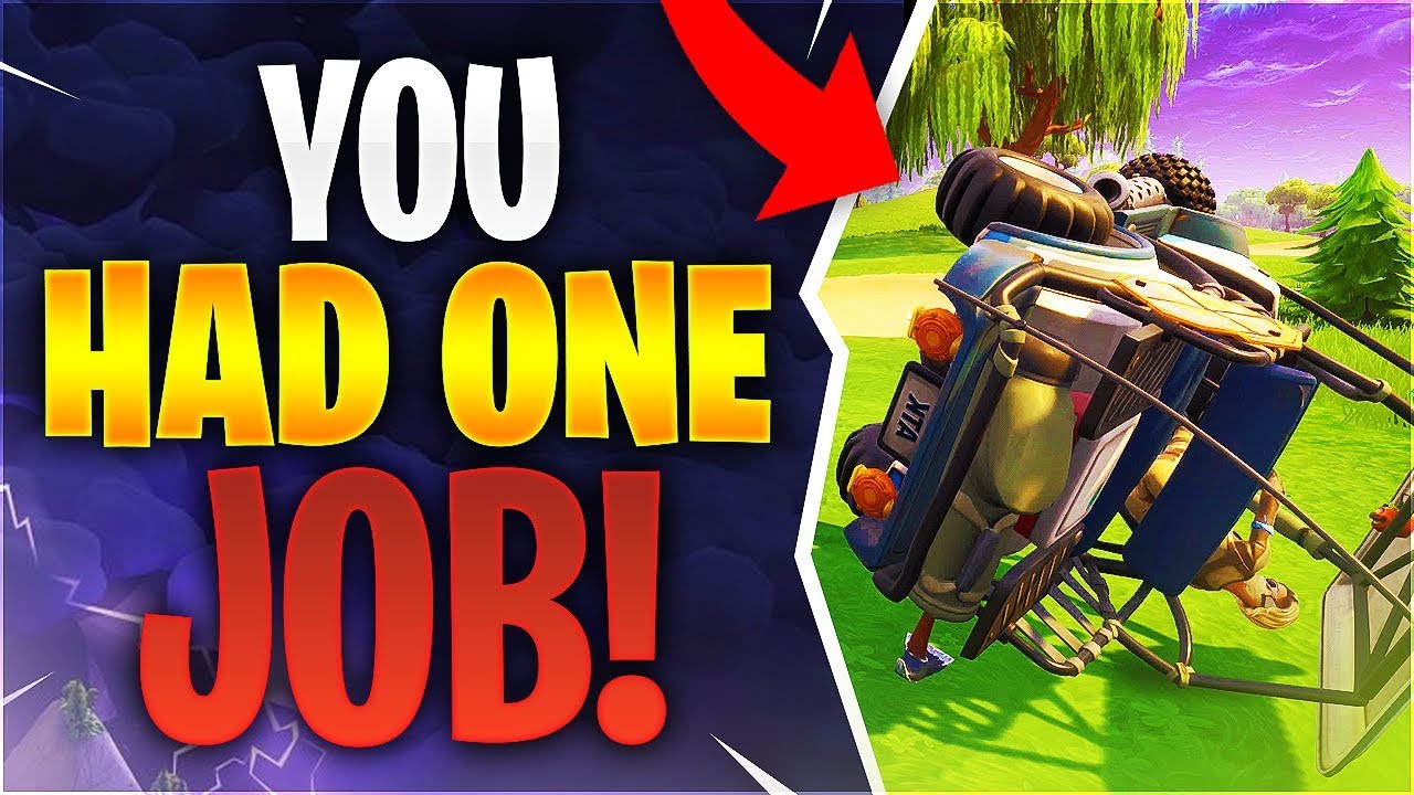 YOU HAD ONE JOB! (Fortnite Battle Royale)