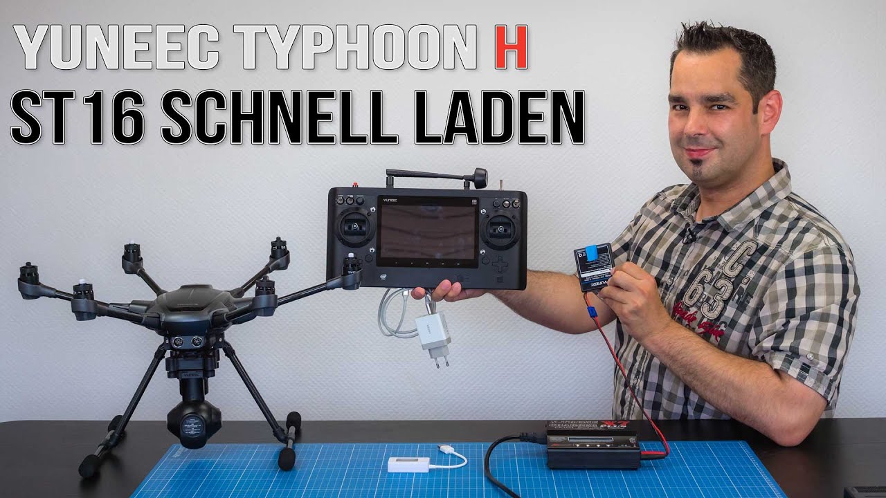 Yuneec Typhoon H #10 - ST16 schnell laden