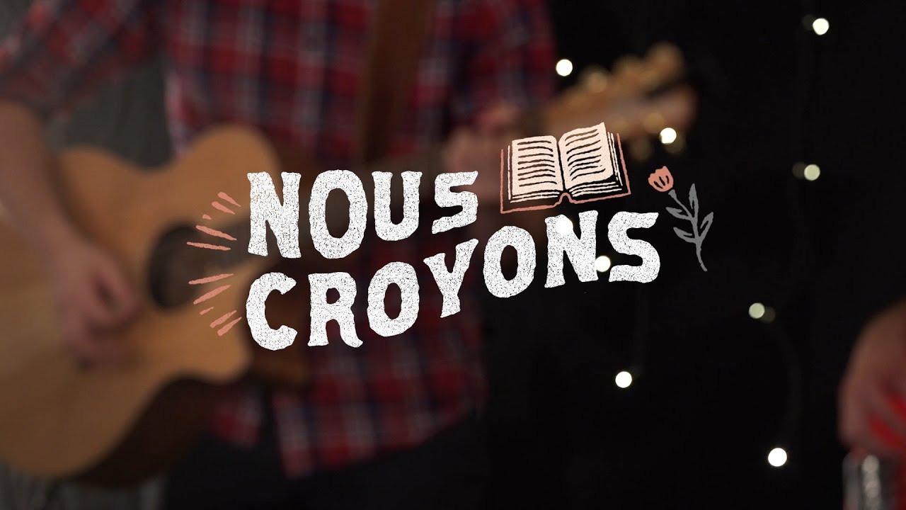 LifePoint Music - Nous Croyons