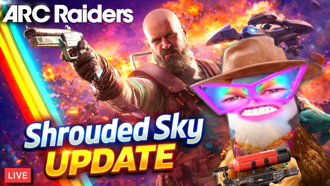 ARC RAIDERS RAMPAGE | Aggressive SBMM EXPOSED | VTuber LIVE Gameplay | Shrouded Sky MASSIVE Update