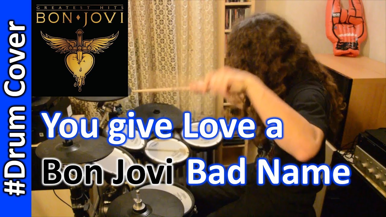 You give love a bad name -   Drum Cover - Bon Jovi (live)
