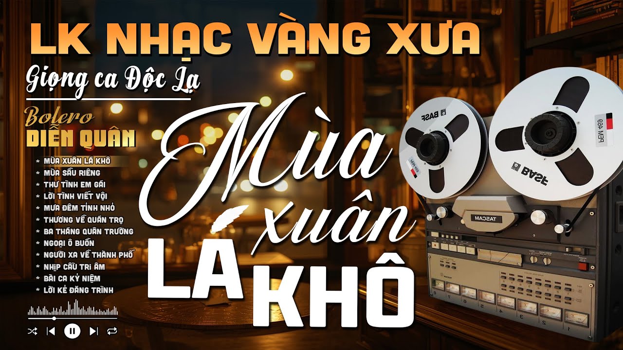 Mùa Xuân Lá Khô➤ Giọng ca Đặc Biệt Hay, LK Nhạc Vàng Xưa Ngọt Ngào SAY ĐẮM BAO THẾ HỆ - Diễn Quân