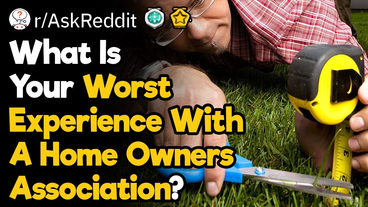 Home Owners Associations From Hell