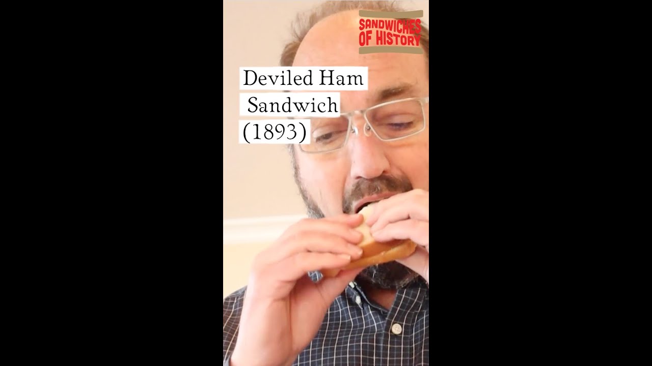 Deviled Ham Sandwich (1893) on Sandwiches of History