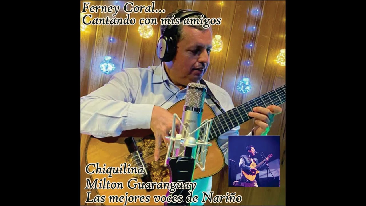 CHIQUILINA - Bolero - Autor: Carlos Baeza | Con Milton Guaranguay.