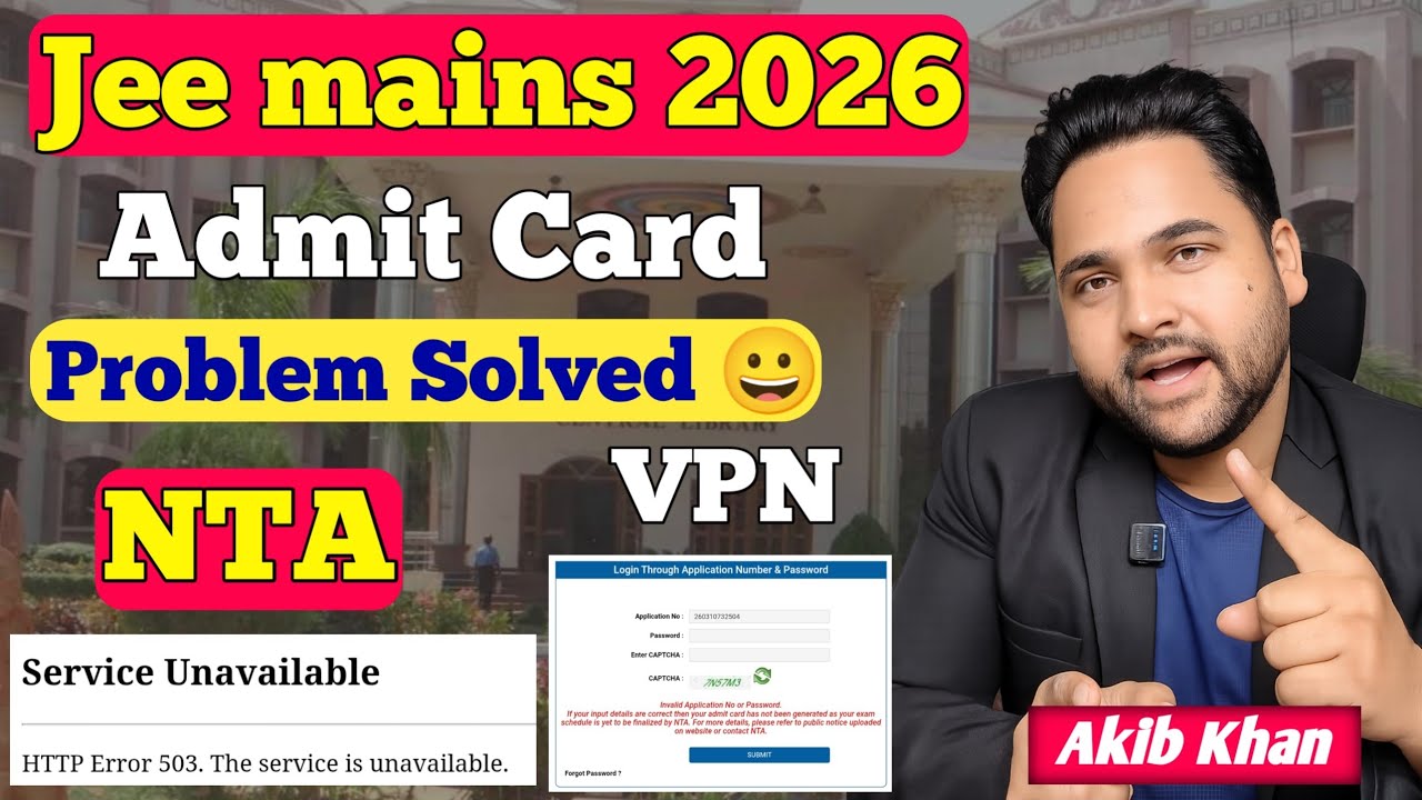 Jee mains 2026 admit card out | how to download admit card service unavailable | nta new guidelines