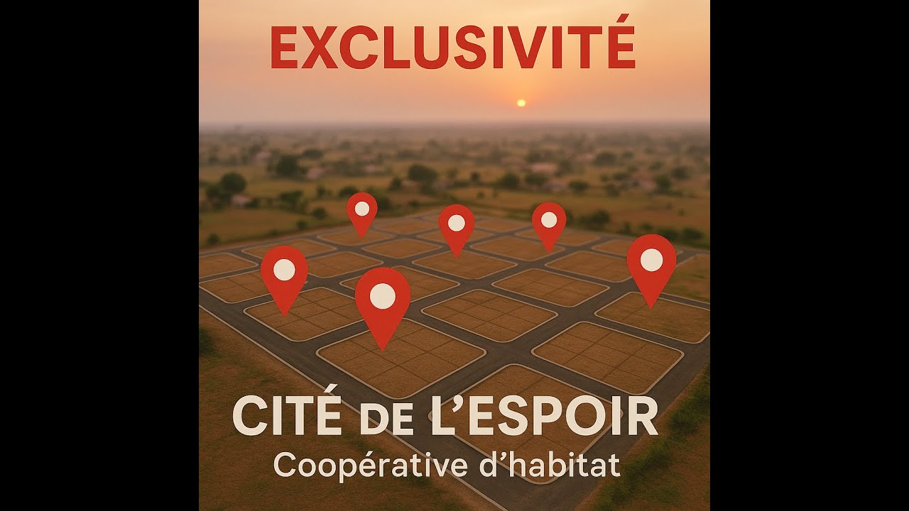 🚨Offre exclusive - Coopérative d’habitat à la Cité de l’Espoir Terrains à partir de 50 000F CFA/mois