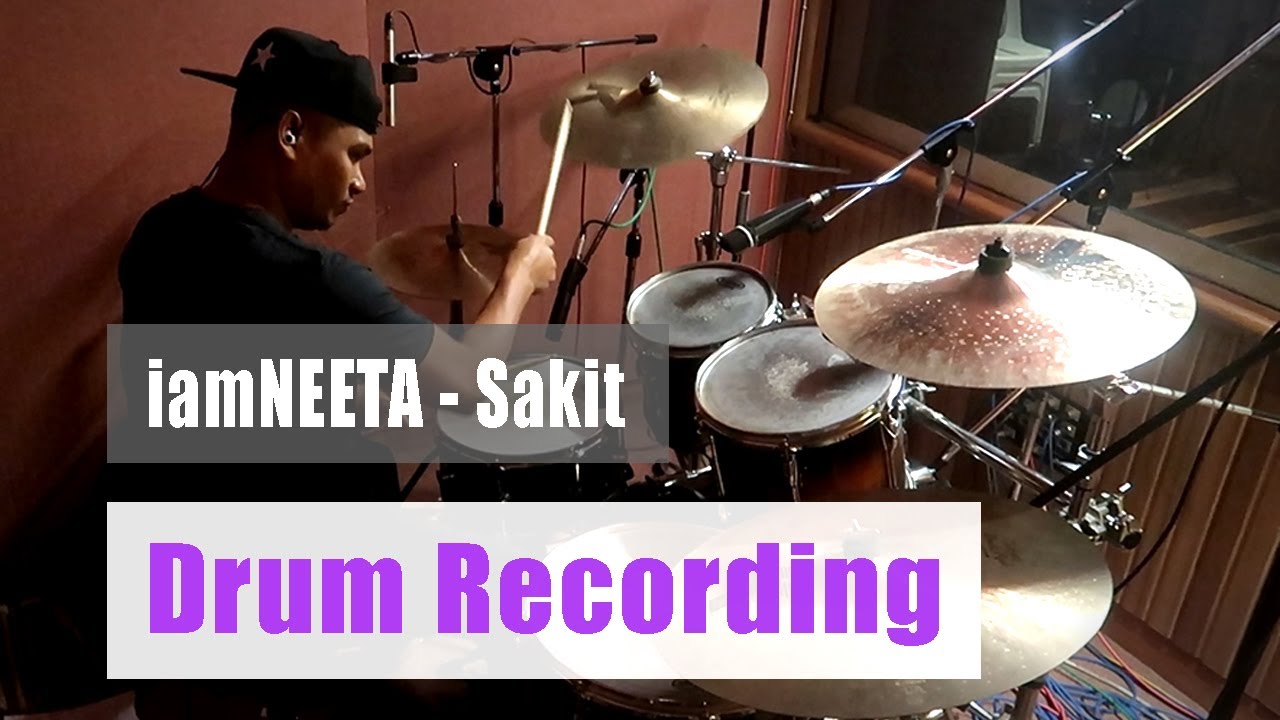 iamNeeta - Sakit (Drum Recording)