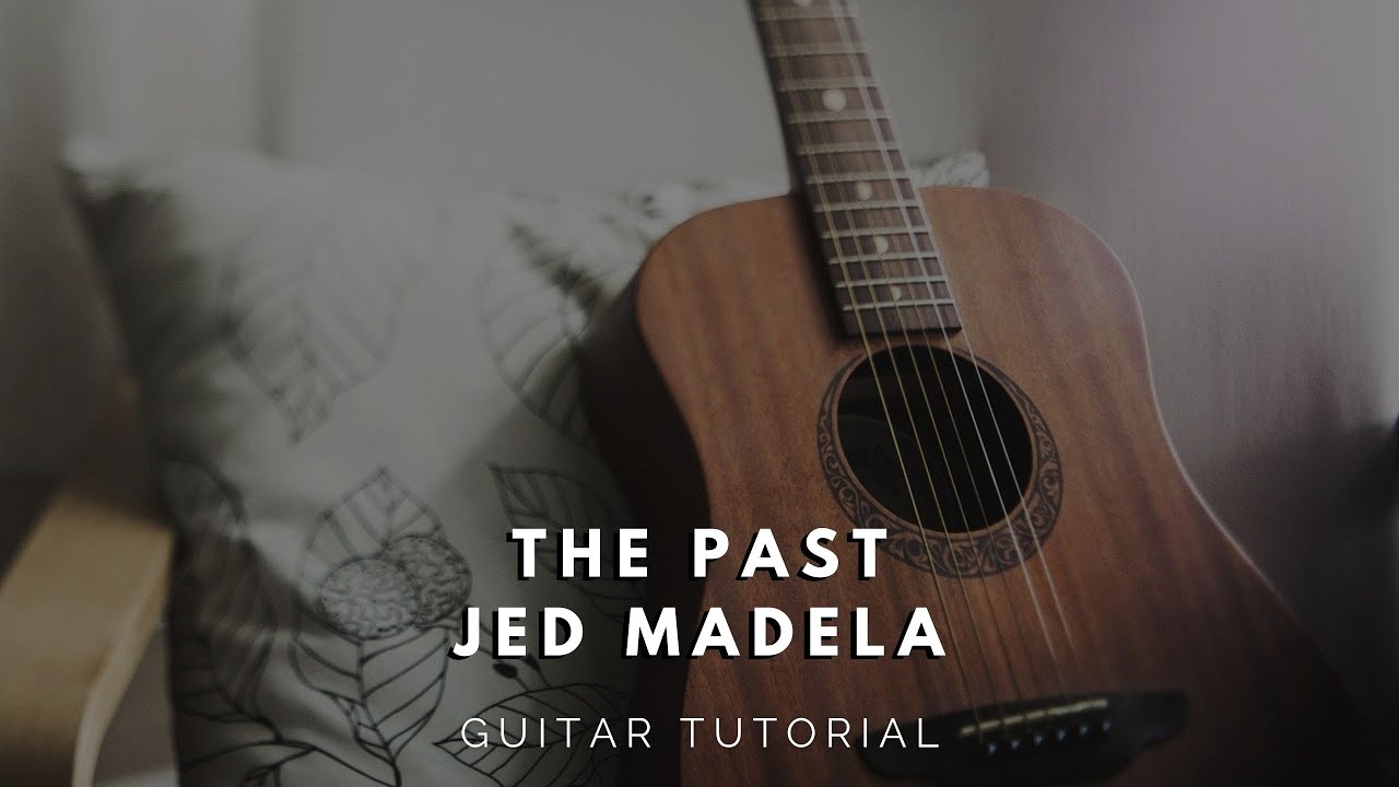 The Past - Jed Madela [Guitar Tutorial for Beginners]