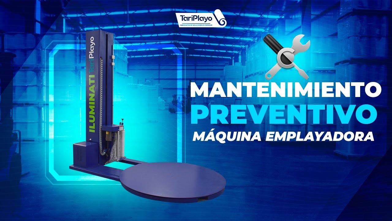 Máquina Emplayadora : Tutorial de Mantenimiento preventivo paso a paso