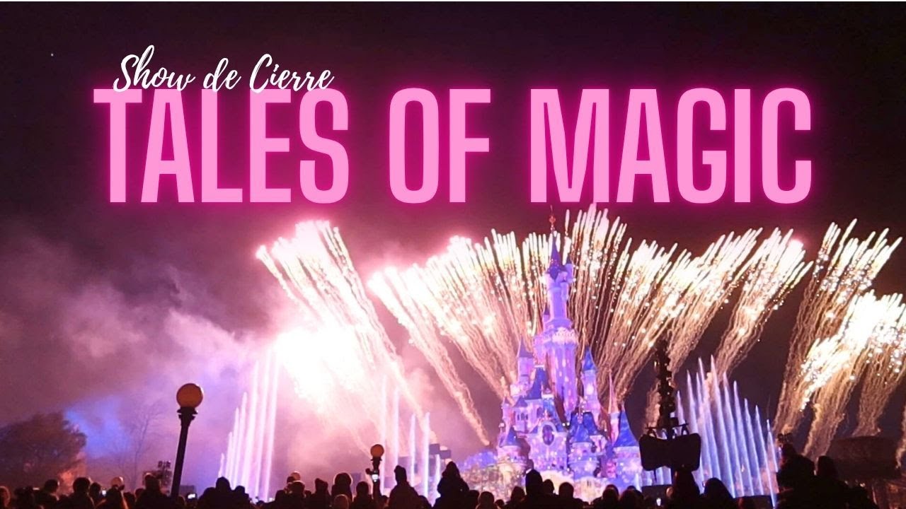 Disney Tales of Magic en Disneyland París ✨ Magia en el cielo y en mi corazón  | Katia M