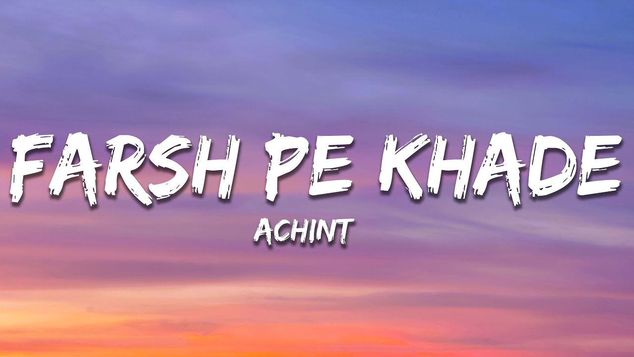 Farsh Pe Khade (Lyrics) | Monica, O My Darling | Sagnik Sen, Achint Thakkar, Varun Grover