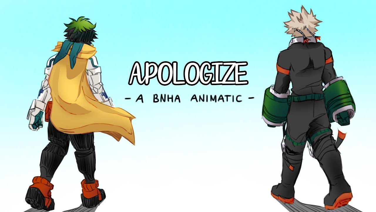 Apologize | BNHA Animatic