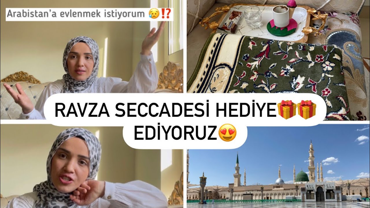 MEDİNE’den HEDİYENİZ VAAAR🎁Arabistan’a evlenmek istiyorum diyen kızlara bir kaç sözüm var‼️