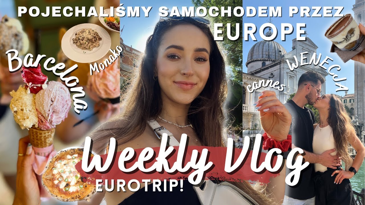 EUROTRIP - RUSZAMY W PODRÓŻ ŻYCIA 🚗 3500km - Wenecja 🇮🇹 Barcelona 🇪🇸 Monaco 🇲🇨 Miesiąc poza domem