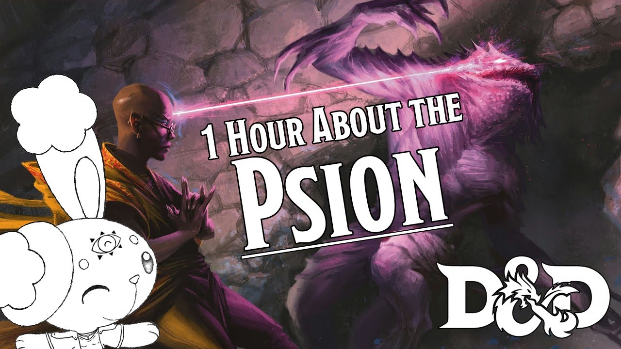 D&D: The Psion Might Blow Your Mind