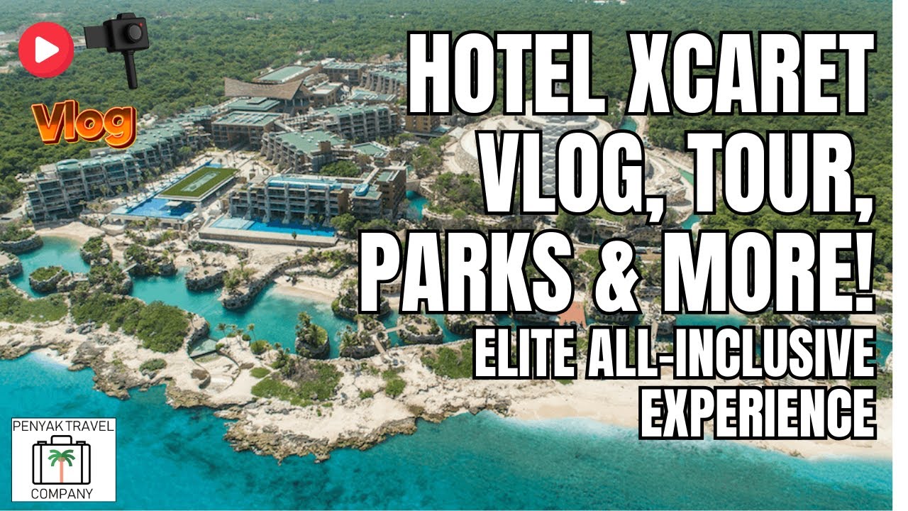 Hotel Xcaret Mexico: Ultimate All-Inclusive Adventure with Xcaret Parks