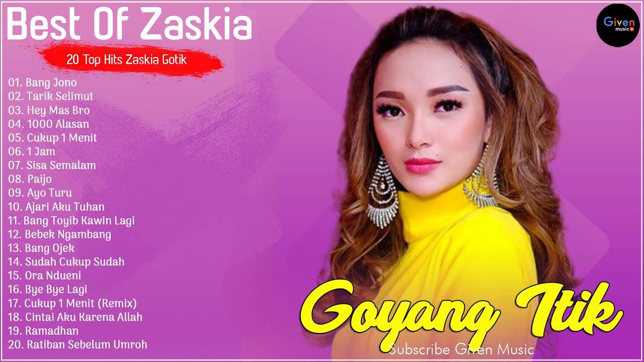 ZASKIA GOTIK FULL ALBUM - LAGU DANGDUT 2022 PALING ENAK DIDENGAR SAAT INI