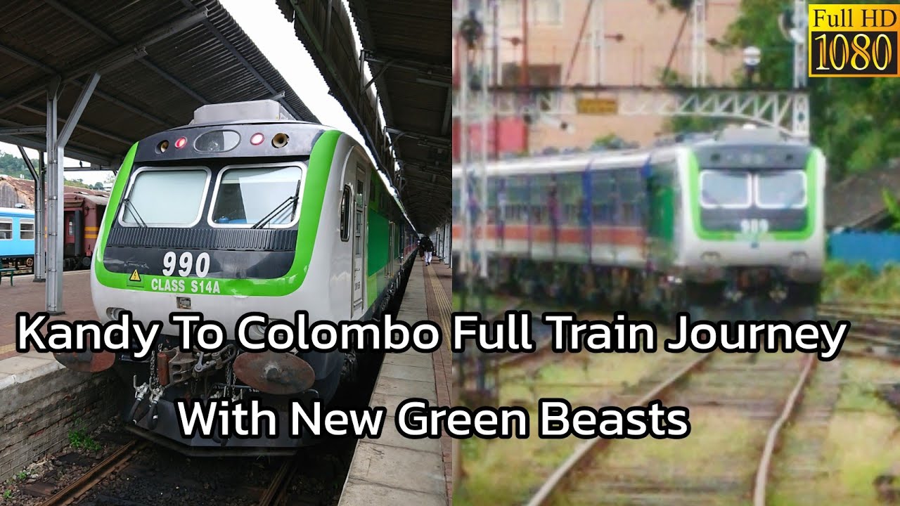 Udarata Manike Express Kandy to Colombo Full Train Journey with Brand New Class S14A DEMU
