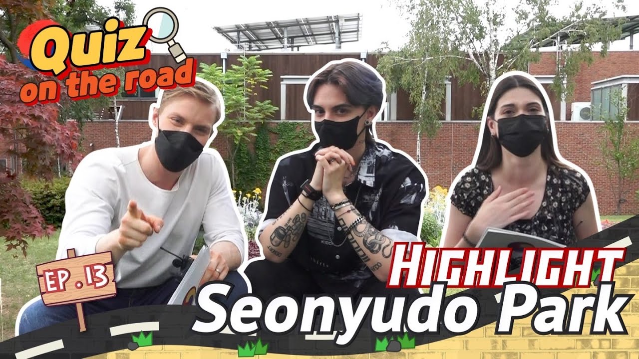 [Quiz on the Road] Summer Afternoon Ambience in Korea 🌿🌞 | Ep.13 Seonyudo Park