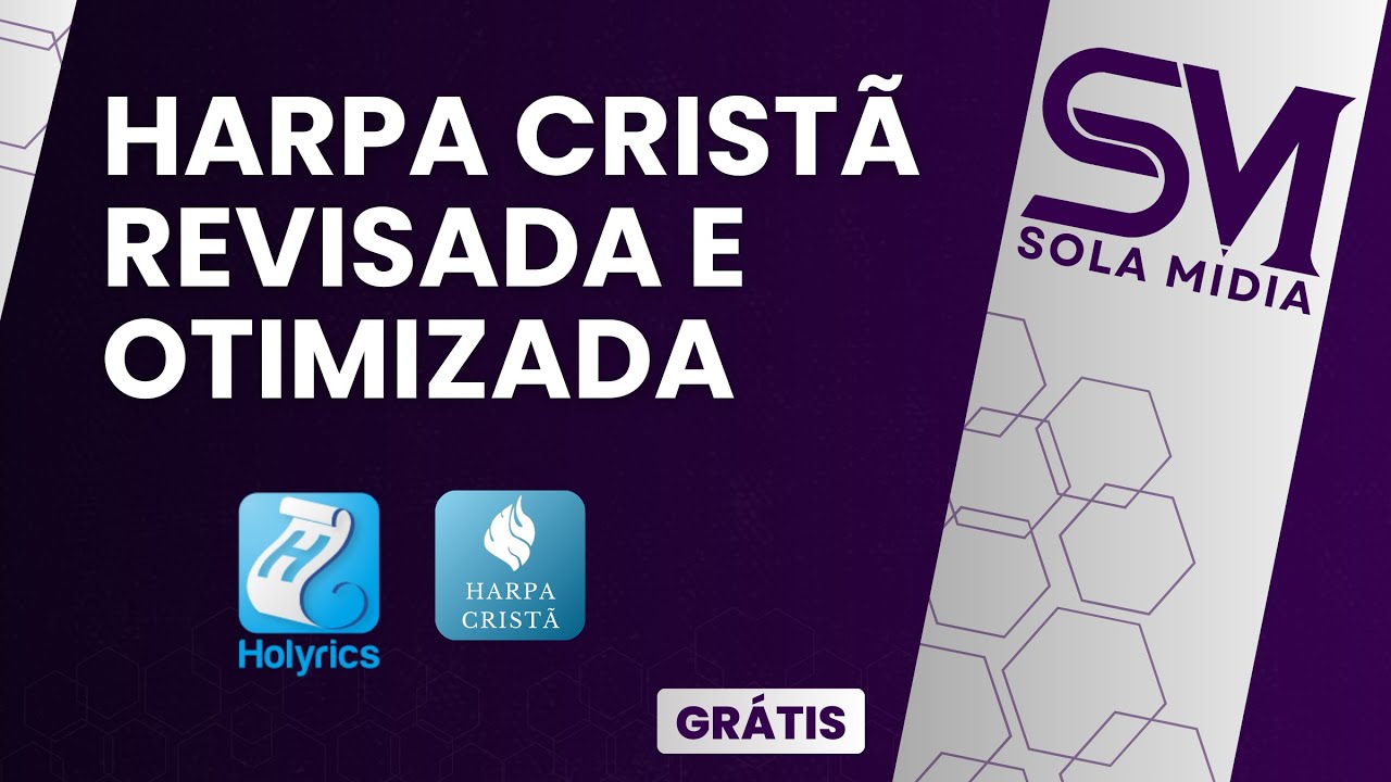 Harpa Cristã revisada e otimizada para Holyrics - Download
