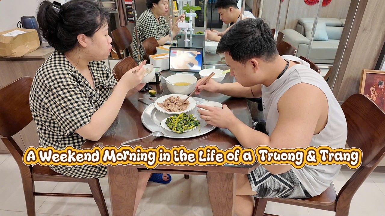 A Weekend Morning in the Life of a  Truong & Trang